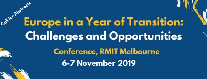 Call for Abstracts: Europe in a Year of Transition: Challenges and Opportunities (16 August 2019)