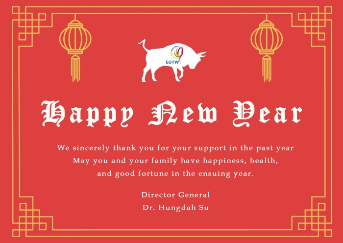 The EUTW office will be closed during 8-17 Feb.  Happy New Year of the Ox!